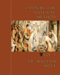 bokomslag Latin by the Natural Method, vol. 1