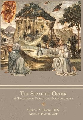 The Seraphic Order 1