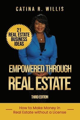 Empowered through Real Estate 1