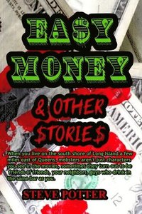 bokomslag Easy Money & Other Stories