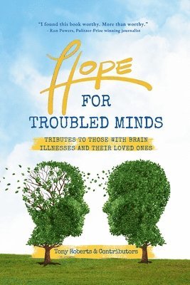 Tony Roberts - Hope for Troubled Minds, Häftad