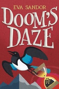bokomslag Doom's Daze