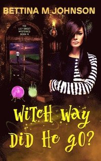 bokomslag Witch Way Did He Go?