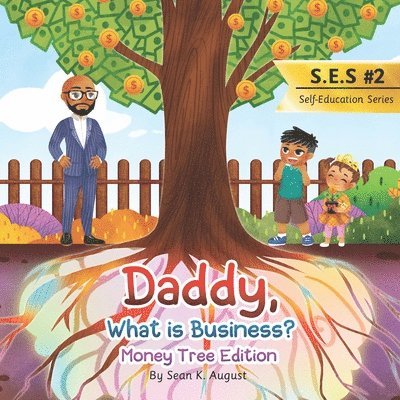 Daddy, What is Business? 1