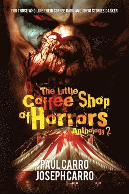 The Little Coffee Shop of Horrors Anthology 2 1