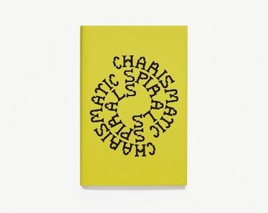 Will Alexander - Charismatic Spirals, Häftad