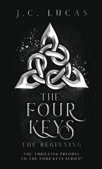 bokomslag The Four Keys - The Beginning