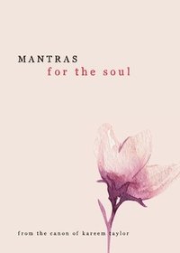 bokomslag Mantras for the Soul