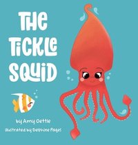bokomslag The Tickle Squid