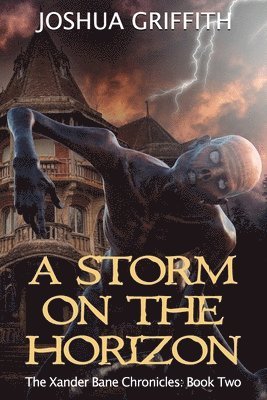 A Storm on the Horizon 1
