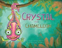 bokomslag Crystal the Chameleon