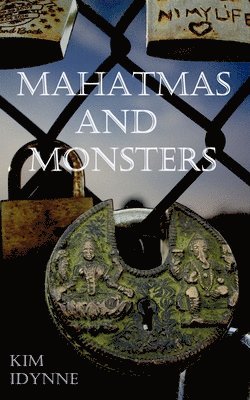 Mahatmas and Monsters 1