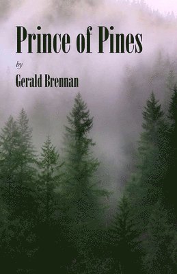Gerald Brennan - Prince of Pines, Häftad