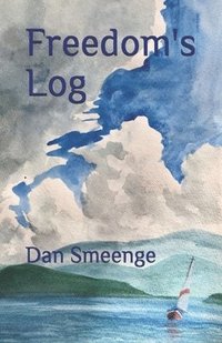 bokomslag Freedom's Log: Memoirs of A Journey