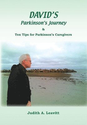 DAVID'S Parkinson's Journey