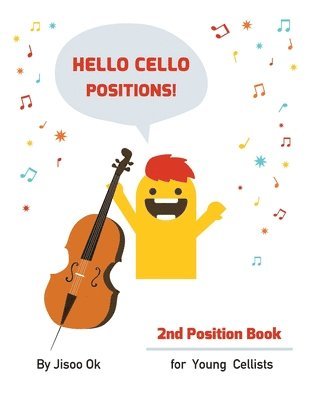 bokomslag Hello Cello Positions! 2nd Position Book