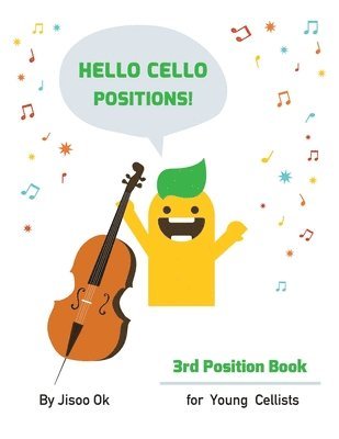 bokomslag Hello Cello Positions! 3rd Position Book