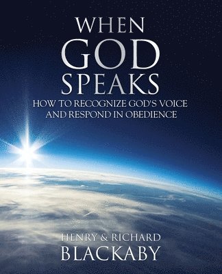 Henry Blackaby, Richard Blackaby - When God Speaks, Häftad