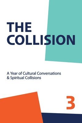 The Collsion Vol. 3 1