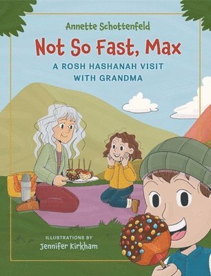 Annette Schottenfeld - Not So Fast, Max, Häftad