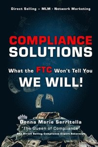 bokomslag Compliance Solutions: What the FTC Won't Tell You - WE WILL