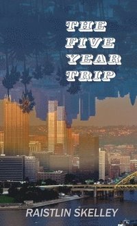 bokomslag The Five Year Trip