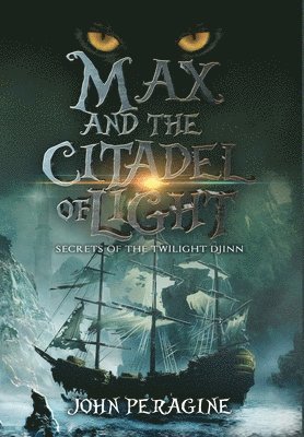 John Peragine, John, Peragine - Max and the Citadel of Light, Inbunden