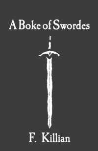 bokomslag A Boke of Swordes