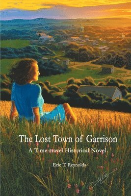 The Lost Town of Garrison 1