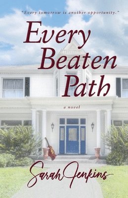 Every Beaten Path 1