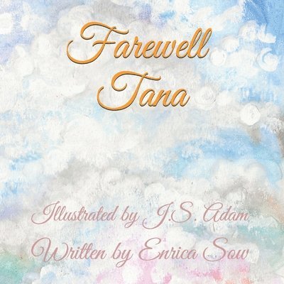Enrica Sow - Farewell Tana, Häftad