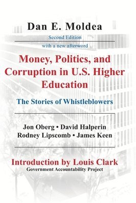 Money, Politics, and Corruption in U.S. Higher Education: The Stories of Whistleblowers 1