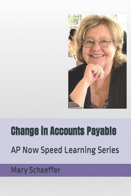 Mary Schaeffer - Change in Accounts Payable, Häftad