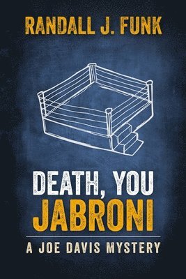 Death, You Jabroni 1