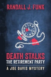 bokomslag Death Stalks the Retirement Party