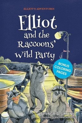 Elliot and the Raccoons' Wild Party 1