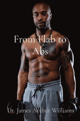 From Flab to Abs 1