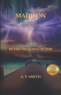 Madison: In the Presence of God 1