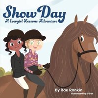 bokomslag Show Day: A Cowgirl Lessons Adventure