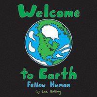 bokomslag Welcome to Earth Fellow Human