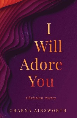 I Will Adore You 1