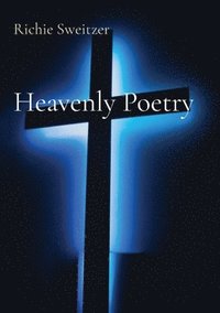 bokomslag Heavenly Poetry