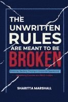 bokomslag Unwritten Rules Are Meant To Be Broken