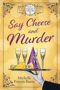 bokomslag Say Cheese and Murder