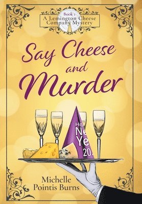 Say Cheese and Murder 1