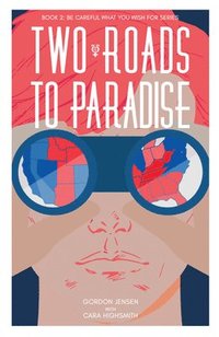 bokomslag Two Roads To Paradise Volume 2