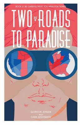 Two Roads To Paradise Volume 2 1