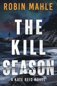 bokomslag The Kill Season
