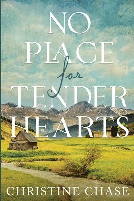 No Place for Tender Hearts 1