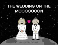 bokomslag The Wedding on the Mooooooon